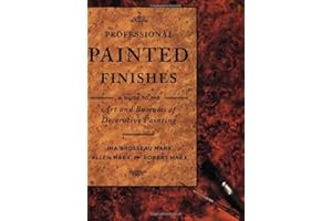 Professional Painted Finishes: A Guide to the Art and Business of Decorative Painting