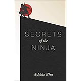 Secrets of the Ninja