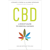 CBD: A Patient's Guide to Medicinal Cannabis--Healing without the High