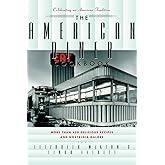 The American Diner Cookbook: More Than 450 Recipes and Nostalgia Galore