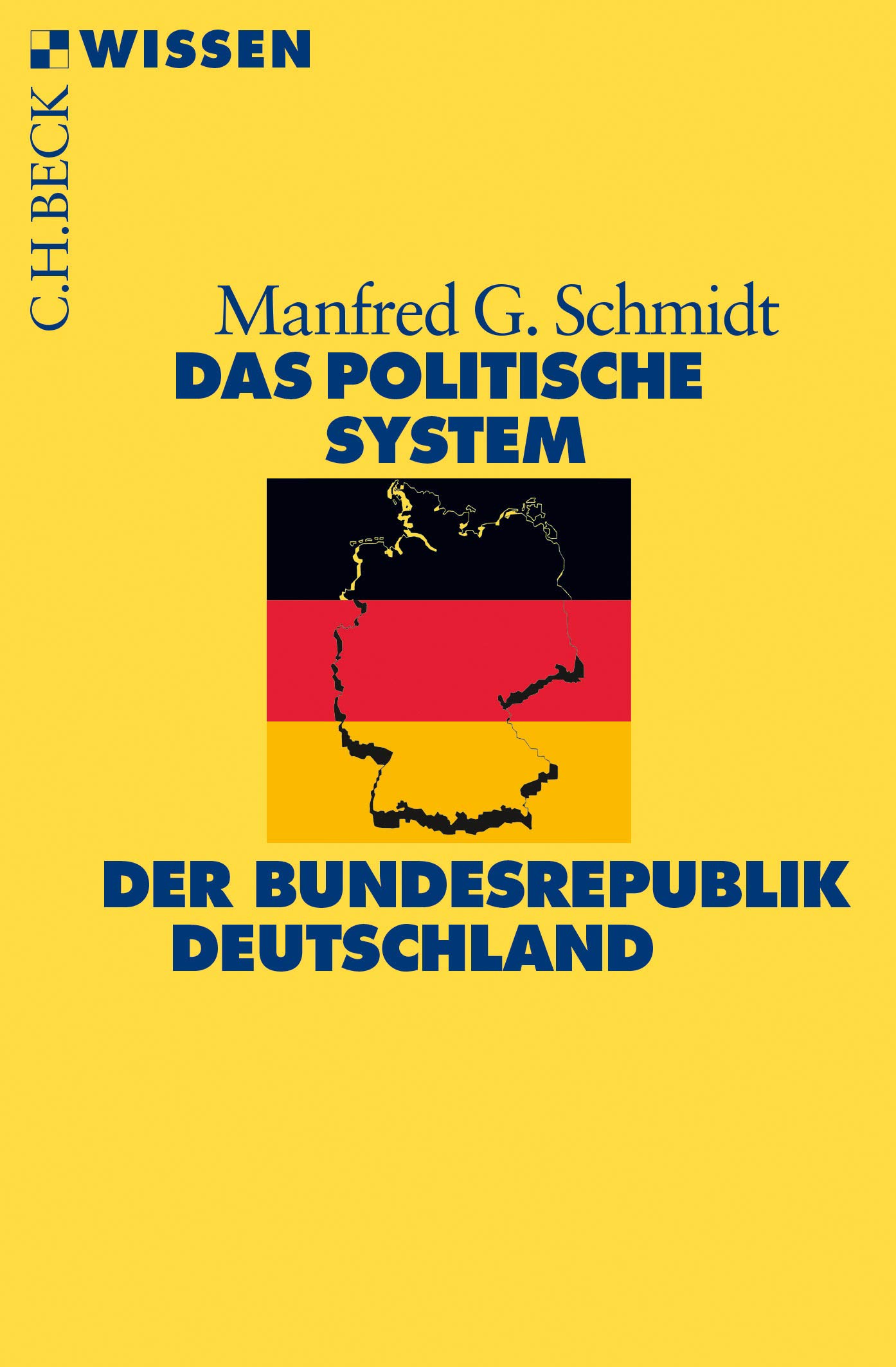 Das Politische System Der Bundesrepublik Deutschland Amazon De Schmidt Manfred G Bucher