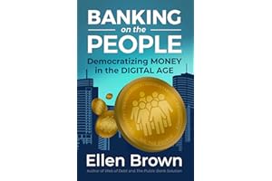 Banking on the People: Democratizing Money in the Digital Age