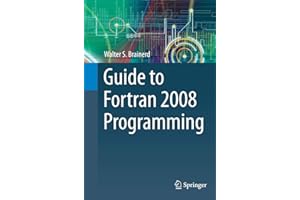 Guide to Fortran 2008 Programming