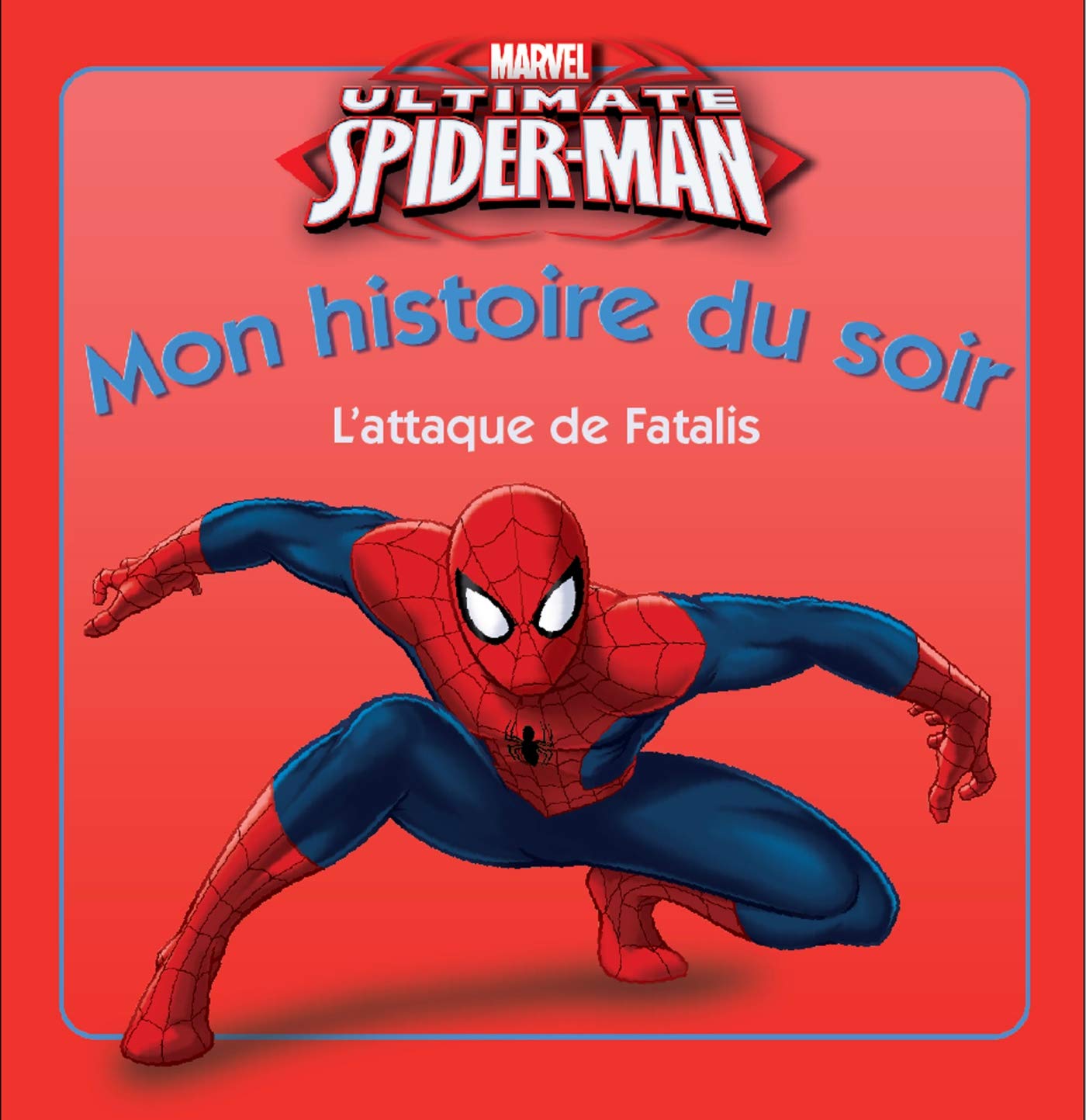 Ultimate Spiderman Mon Histoire Du Soir Disney Walt Amazon Com Books