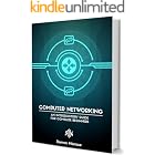 Computer Networking for Beginners: A Brief Introductory Guide in Computer Networking for Complete Beginners (Computer Networking Series Book 5)