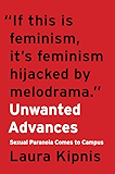 Unwanted Advances: Sexual Paranoia Comes to Campus