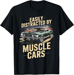 Easily Distracted by Muscle Cars Retro Green Street Style T-Shirt
