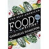The Best American Food Writing 2021