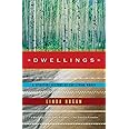 Dwellings: A Spiritual History of the Living World