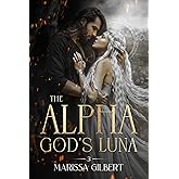 The Alpha God's Luna (The Moonrise Kingdom)