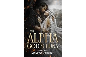 The Alpha God's Luna (The Moonrise Kingdom)