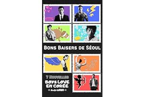 Bons Baisers de Séoul: 7 nouvelles Boys Love en Corée (French Edition)