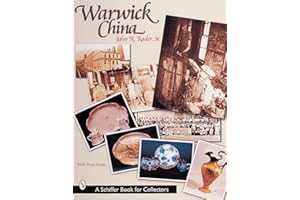 Warwick China (Schiffer Book for Collectors with Price Guide)