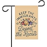 Keep The Immigrants Deport The Racists Garden Flag - Fascism Immigration Flag - Progressive Political Activism Sign - Ideas Outdoor Decoration And Garden Terraces - Outdoor Yard Banner