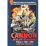 The Cannon Film Guide: Volume I, 1980–1984