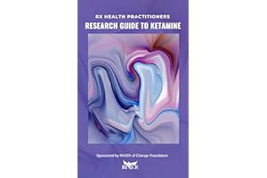 RX Health Practitioners Research Guide to Ketamine