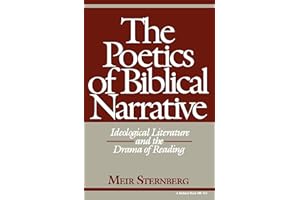 The Poetics of Biblical Narrative: Ideological Literature and the Drama of Reading (Indiana Studies in Biblical Literature)