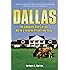 Dallas: The Complete Story of the World's Favorite Prime-Time Soap