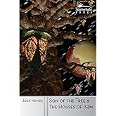 Son of the Tree and The Houses of Iszm