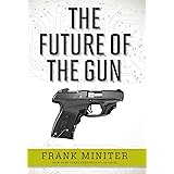 The Future of the Gun