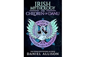 Irish Mythology: The Children of Danu