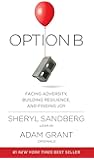 Option B: Facing Adversity, Building Resilience, and Finding Joy