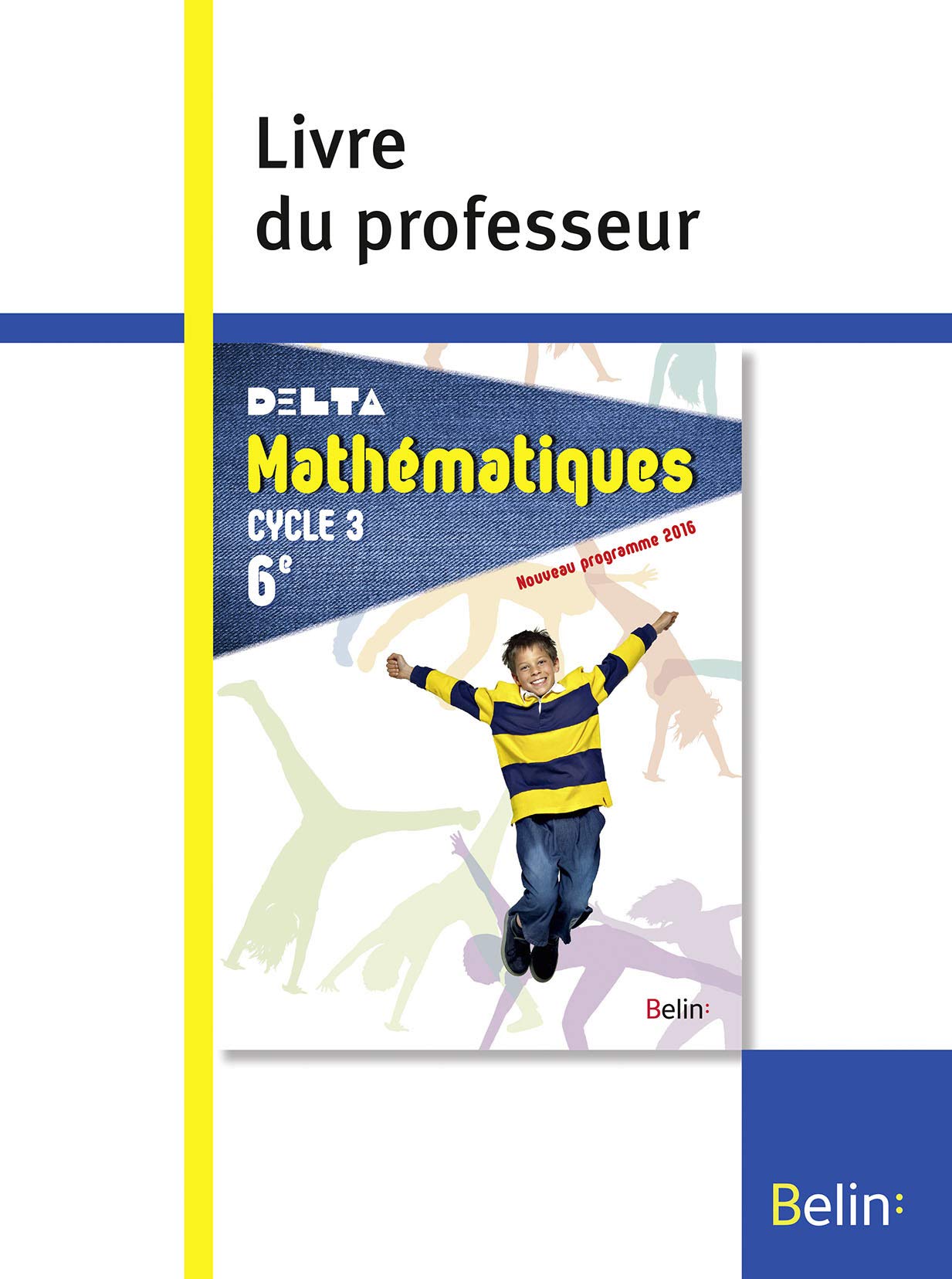 Maths 6e Livre Du Professeur Amazon Fr Jacob Nadine Mangin Carole Fillion Delphine Pineau Chloe Livres