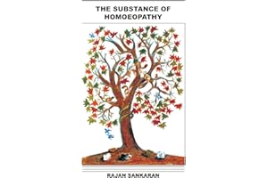 The Substance of Homeopathy