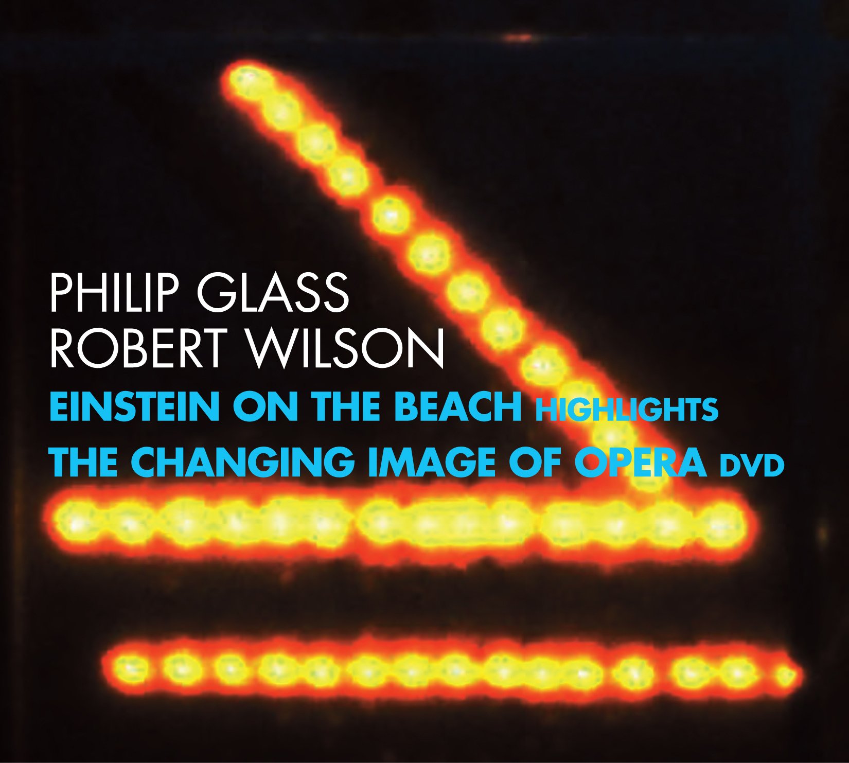 Philip Glass: EoB highlights CD and DVD