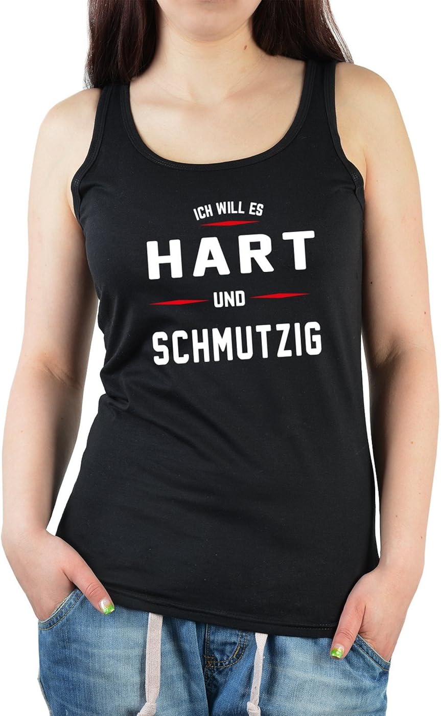 Damen/GirlieTop/TrägerShirt/sexy Sprüche Tank Top Ich Will es hart