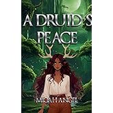A DRUID’S PEACE
