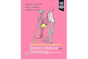 Brocklehurst's Textbook of Geriatric Medicine and Gerontology