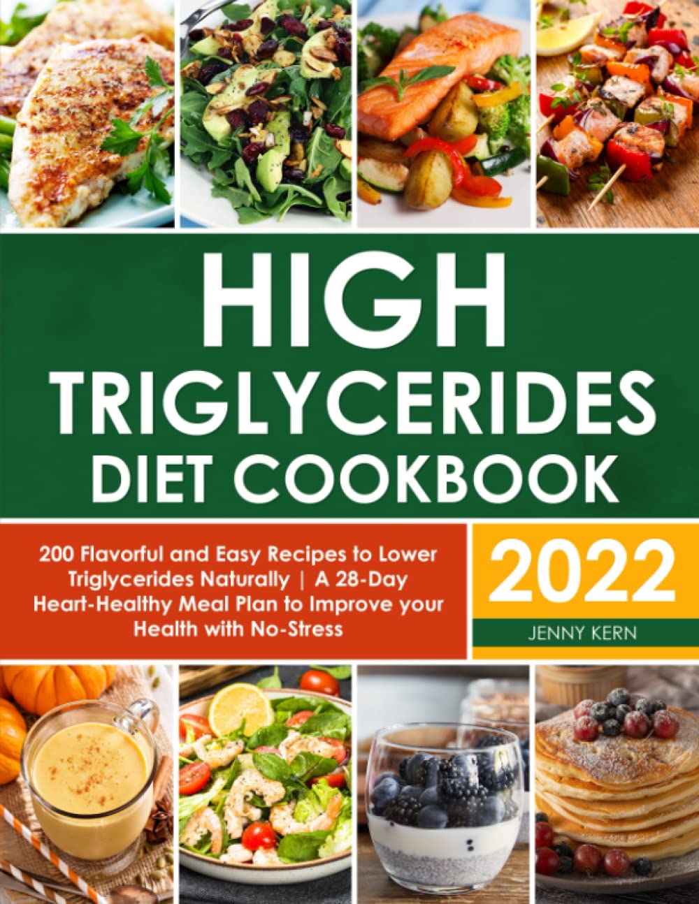 High Triglycerides Diet Cookbook 200 Flavorful and Easy Recipes to