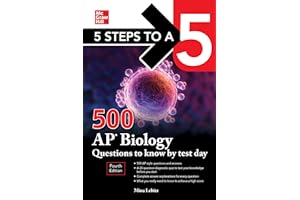5 Steps to a 5: 500 AP Biology Questions to Know by Test Day, Fourth Edition