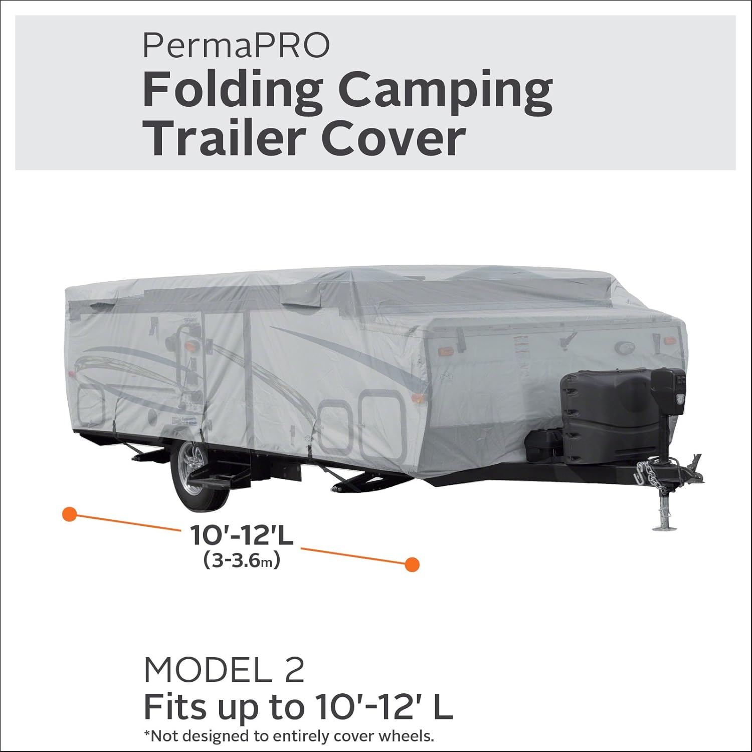 Classic Accessories - 80-402-151001-RT Over Drive PermaPRO Folding Camping Trailer Cover, Fits 10' - 12'L Trailers: Automotive