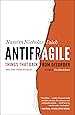 Antifragile: Things That Gain from Disorder (Incerto)