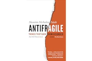 Antifragile: Things That Gain from Disorder (Incerto)