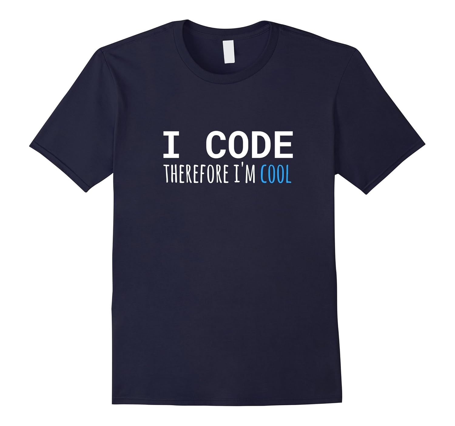 Coding is Cool Tee, I Code Therefore I'm Cool T-Shirt-Rose