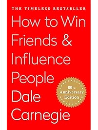 How To Win Friends and Influence People