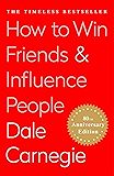 How To Win Friends and Influence People