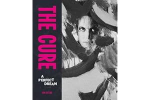 The Cure: A Perfect Dream