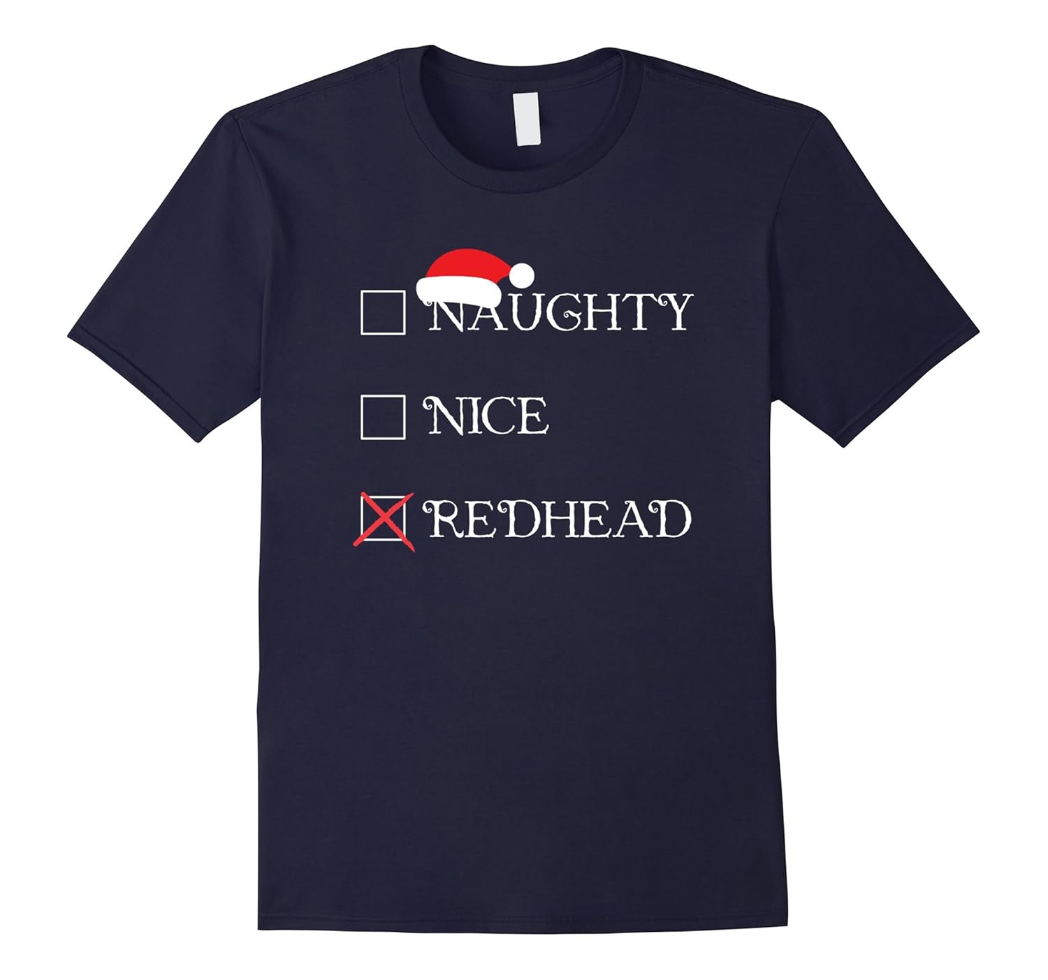 Funny Christmas Shirt, Naughty Nice Redhead Holiday Gift-ANZ