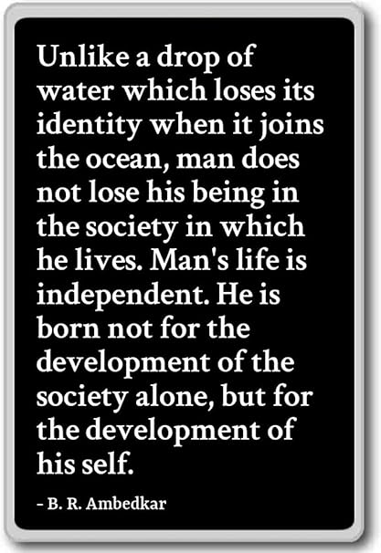 Contrairement A Une Goutte D Eau Qui Perd De Sa Ident B R District D Ambedkar Citations Aimant De Refrigerateur Noir Amazon Fr Cuisine Maison