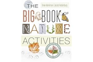 The Big Book of Nature Activities: A Year-Round Guide to Outdoor Learning