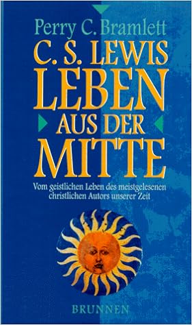 C S Lewis Leben Aus Der Mitte Amazon De Bucher