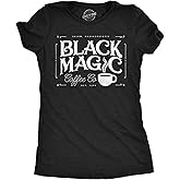 Womens Funny T Shirts Black Magic Coffee Co Sarcastic Halloween Graphic Novelty Tee for Ladies