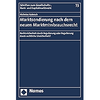 Marktsondierung nach dem neuen Marktmissbrauchsrecht: Rechtssicherheit durch Regulierung oder Regulierung durch… book cover Marktsondierung nach dem neuen Marktmissbrauchsrecht: Rechtssicherheit durch Regulierung oder Regulierung durch… book cover