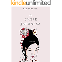 A chefe Japonesa (Portuguese Edition) book cover