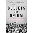 Bullets and Opium: Real-Life Stories of China After the Tiananmen Square Massacre