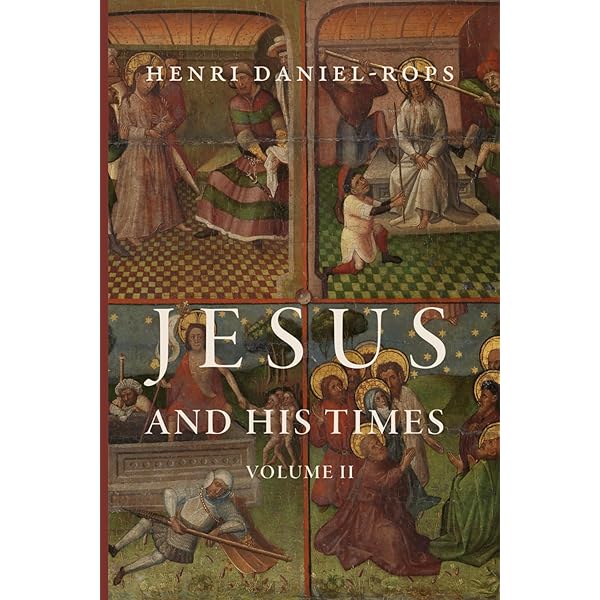 Jesus and His Times: Volume I: Daniel-Rops, Henri, Millar, Ruby